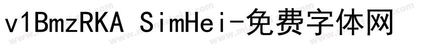 v1BmzRKA SimHei字体转换